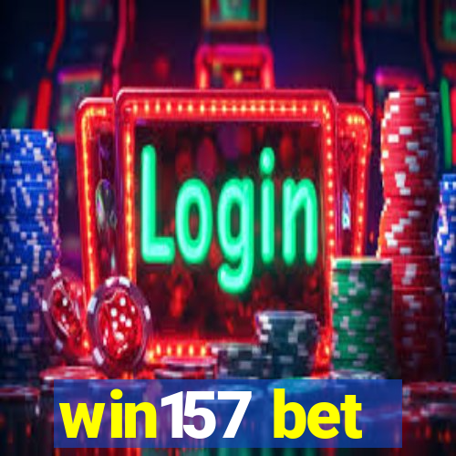 win157 bet